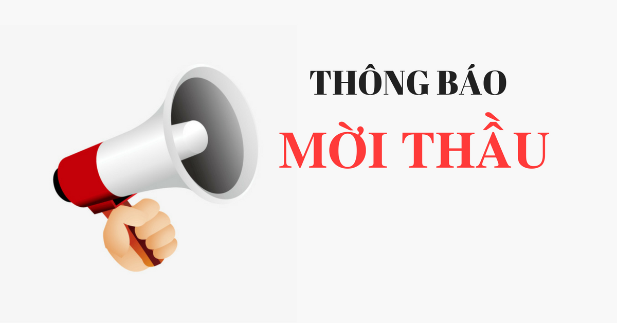 THÔNG BÁO MỜI THAM DỰ GÓI THẦU